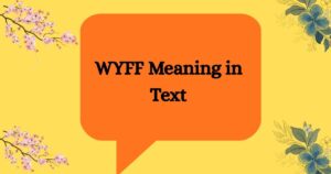 WYFF Meaning in Text