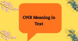 ONB Meaning in Text
