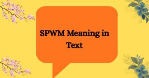 SPWM Meaning in Text